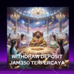 Withdraw Deposit Jam350 Terpercaya